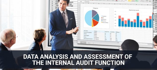 Data Analysis and Assessment of The Internal Audit Function