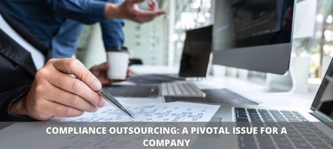 Compliance outsourcing: A pivotal issue for a company