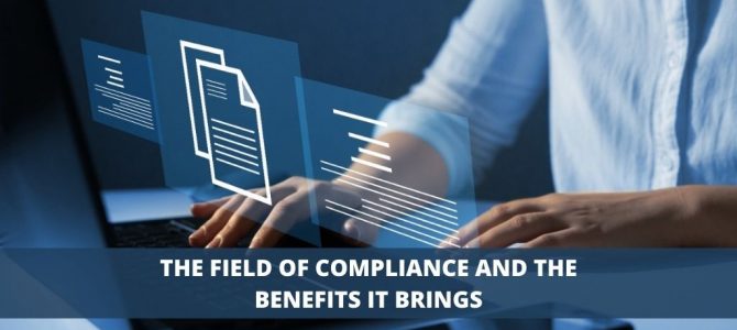 The field of compliance and the benefits it brings