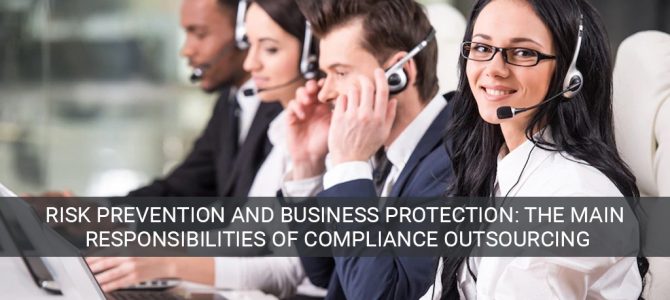 Risk prevention and business protection: the main responsibilities of compliance outsourcing