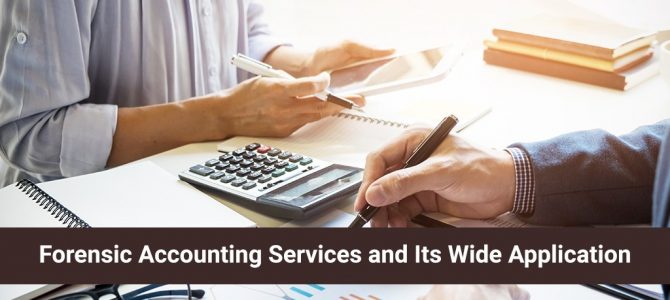 Forensic Accounting Services and Its Wide Application
