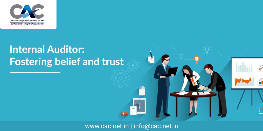 Internal Auditor Fostering belief and trust
