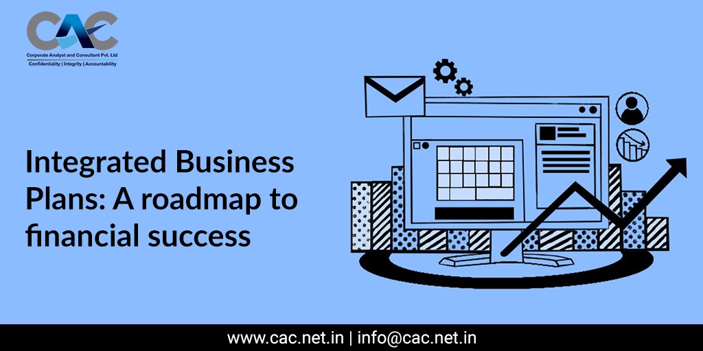 Integrated Business Plans A roadmap to financial success