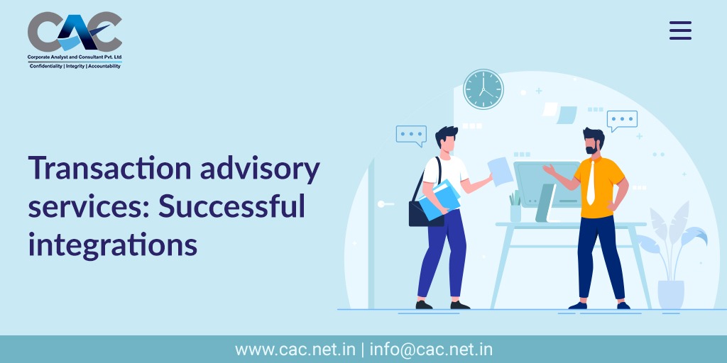 Transaction advisory services Successful integrations