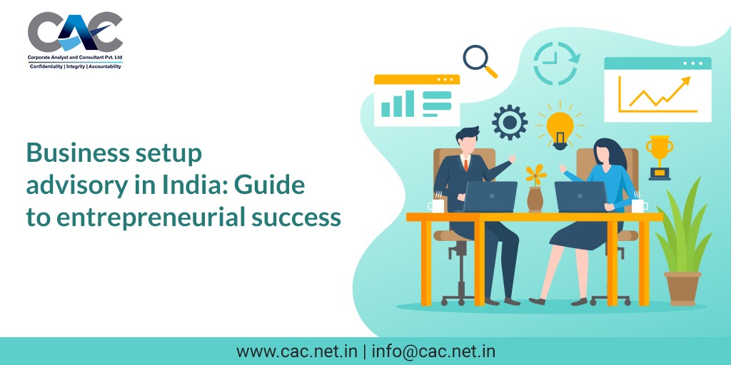 Business setup advisory in India