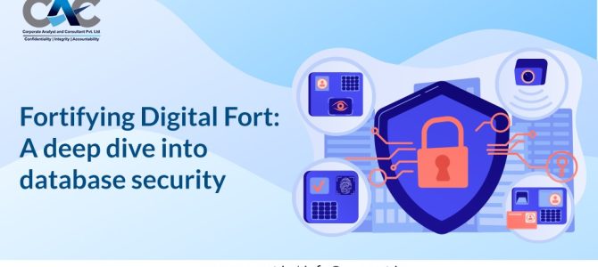 Fortifying Digital Fort: A deep dive into database security