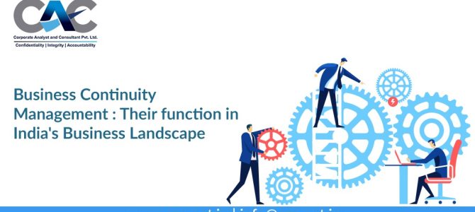 Business Continuity Management: Their function in India’s Business Landscape