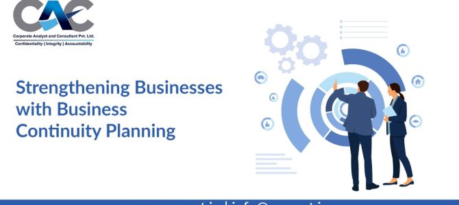 Strengthening Businesses with Business Continuity Planning