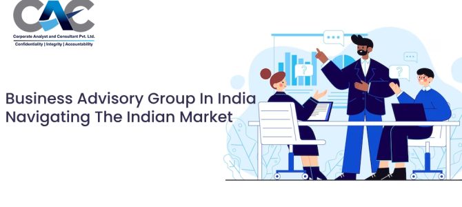 Business Advisory Group In India: Navigating The Indian Market