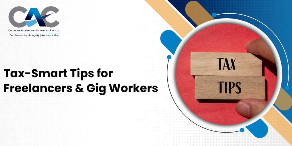 Tax Smart Tips For Freelancers Gig Workers Cac