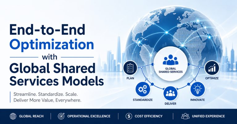End-to-End Optimization with Global Shared Services Models - CAC