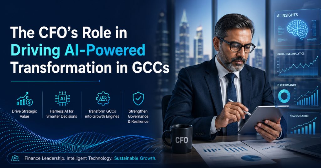 The CFO’s Role in Driving AI-Powered Transformation in GCCs - CAC