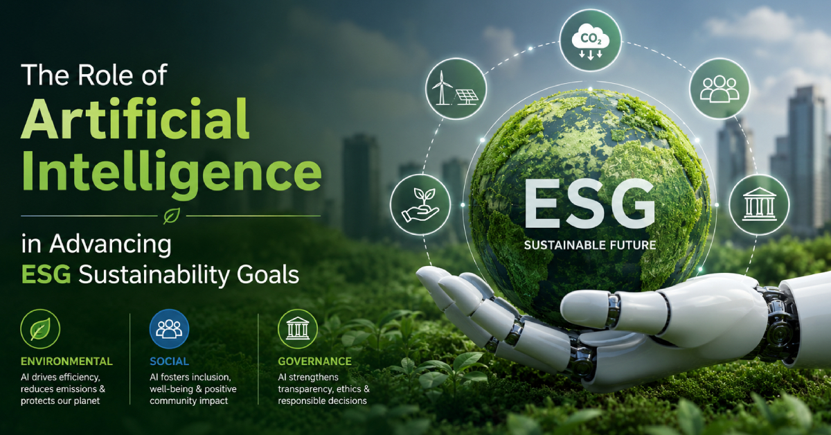 The Role of Artificial Intelligence in Advancing ESG Sustainability ...